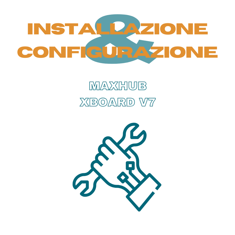 Installazione e Configurazione MAXHUB Xboard V7